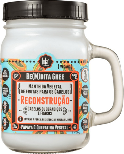 Lola Cosmetics Bendita Ghee Reconstrução (mamão) 350g