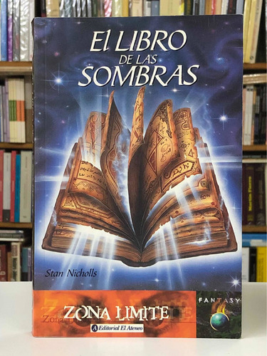 El Libro De Las Sombras - Stan Nicholls - El Ateneo