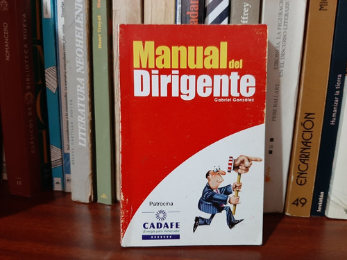 Manual Del Dirigente, Gabriel González, Wl