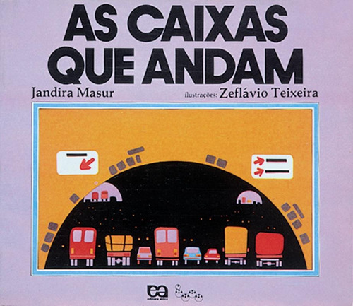 As caixas que andam, de Masur, Jandira. Série Lagarta pintada Editora Somos Sistema de Ensino em português, 2000