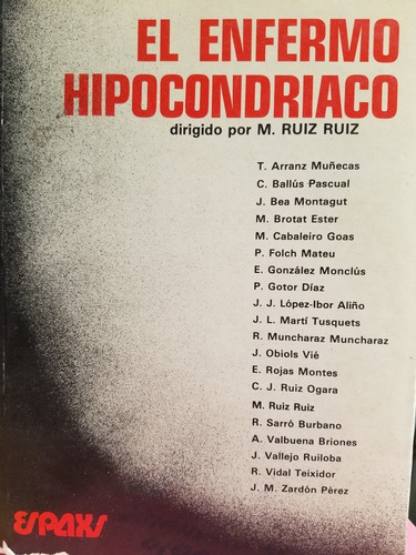 El Enfermo Hipocondriaco Dirigido Por M. Ruiz Ruiz (Usado)
