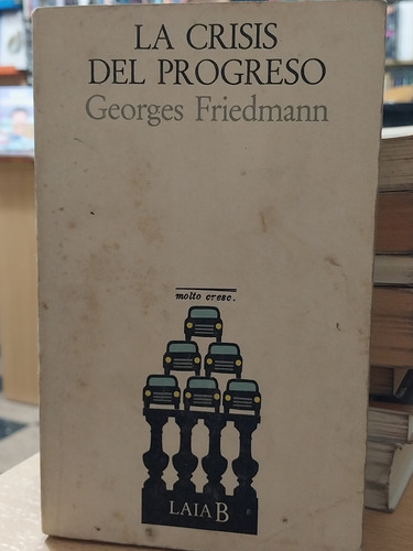 Crisis Del Progreso - Friedmann - Laia B - Usado - Devoto 