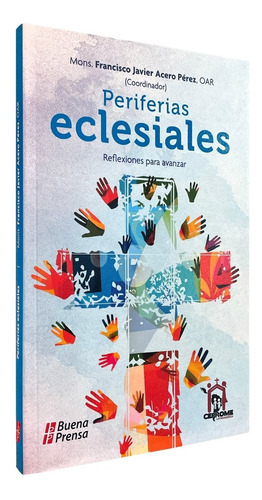 Periferias Eclesiales - Reflexiones Para Avanzar