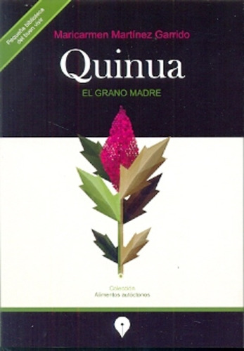 Quinua - Garrido Martinez, Maricarmen