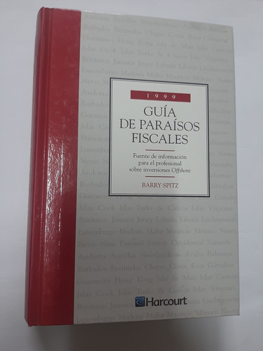 Guía De Paraísos Fiscales 1999 Barry Spitz Ed. Harcourt Exc!