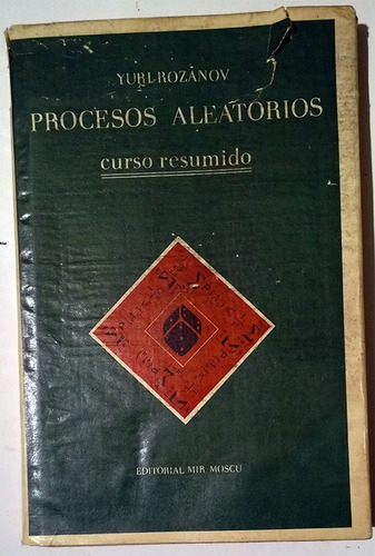 Procesos Aleatorios. Curso Resumido - Libro De Yuri Rozanov (Usado)