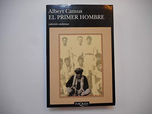 Libro El Primer Hombre  De Albert Camus  Tusquets