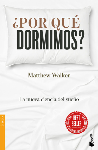 Libro Por Qué Dormimos - Matthew Walker