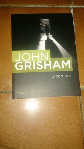 John Grisham O Corretor