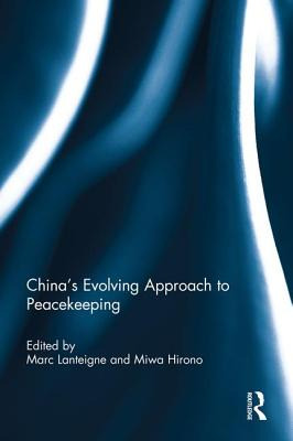 Libro China's Evolving Approach To Peacekeeping - Lanteig...