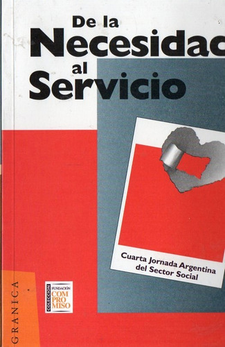 De La Necesidad Al Servicio Cuarta Jornada Del Sector Social