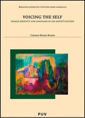 Voicing The Self - Carmen Rueda Ramos