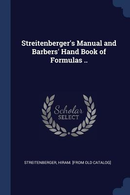 Libro Streitenberger's Manual And Barbers' Hand Book Of F...