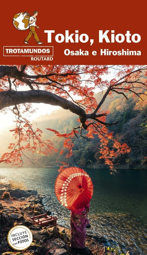 Libro Tokio, Kioto, Osaka E Hisoshima - Gloaguen, Philippe