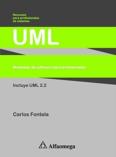 Libro Uml  Modelado De Software Para Profesionales - Fontela