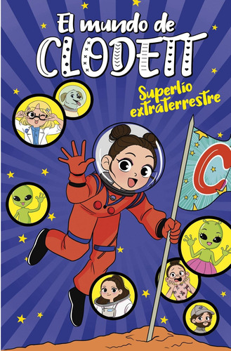 Libro: Superlío Extraterrestre (el Mundo De Clodett 6). Clod