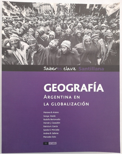 Geografía Argentina En La Globalización. Saberes Clave. Sant