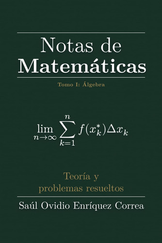 Libro: Notas De Matemáticas: Tomo I: Álgebra (spanish Editio