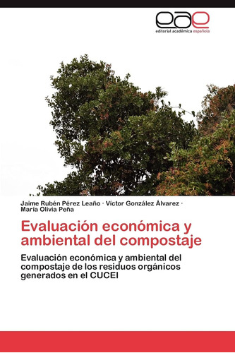 Libro: Evaluación Económica Y Ambiental Del Compostaje: Eval