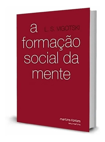A Formação Social Da Mente -  L. S. Vigotski