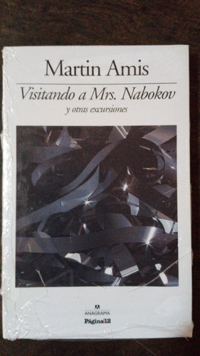 Visitando A Mrs. Nabokov Y Otras Excurciones - Martin Amis