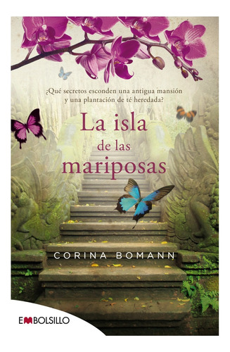 La Isla De Las Mariposas / Corina Bomann