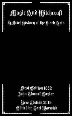 Libro Magic And Witchcraft : A Brief History Of The Black...