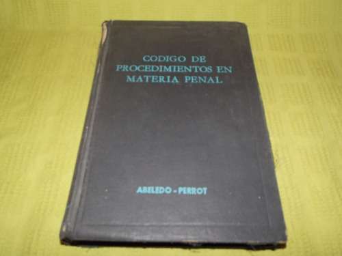 Código De Procedimientos En Materia Penal - Mario Chichizola