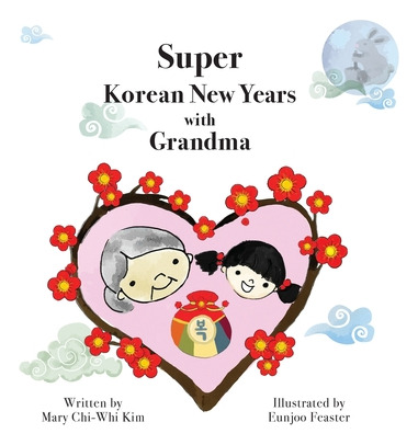 Libro Super Korean New Years With Grandma - Kim, Mary Chi...