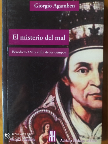 El Misterio Del Mal / Giorgio Agamben