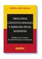 Principios Constitucionales Y Derecho Penal Moderno - Jaen V