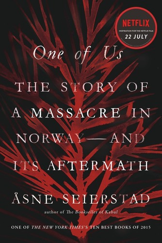 One Of Us: The Story Of A Massacre In Norway & Its A, de Seierstad, Asne. Editorial ST.MARTIN S PRESS en inglés