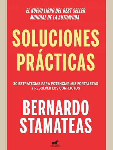 Libro Nuevo Soluciones Prácticas  - Bernardo Stamateas