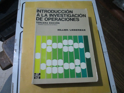 Introducción A La Investigación De Operaciones, Hillier