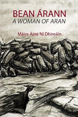 Libro A Woman Of Aran: Bean Arann - Mac Siomoin, Tomas