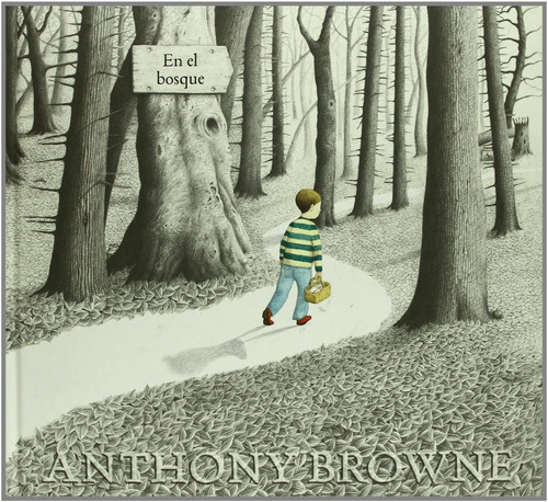Libro En El Bosque - Anthony Browne