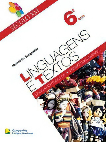 Livro Linguagens E Textos 6º Ano: Pedagogia, De Hermínio Sargentim. Século Xxi, Vol. 1. Editorial Editora: Ibep, Capa Mole, Edição 2011 Em Português, 2011