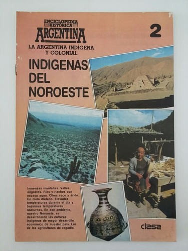 Enciclopedia Histórica Argentina. Indígena Y Colonial. No. 2