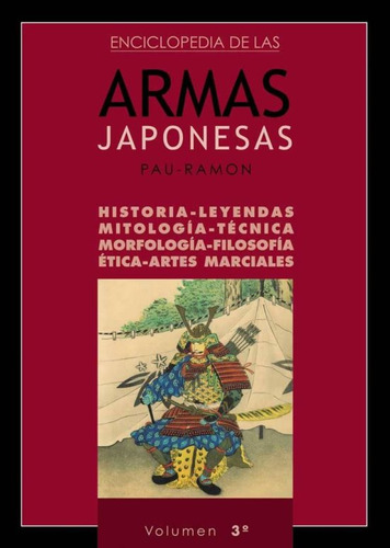 Enciclopedia De Las Armas Japonesas   Tomo 3