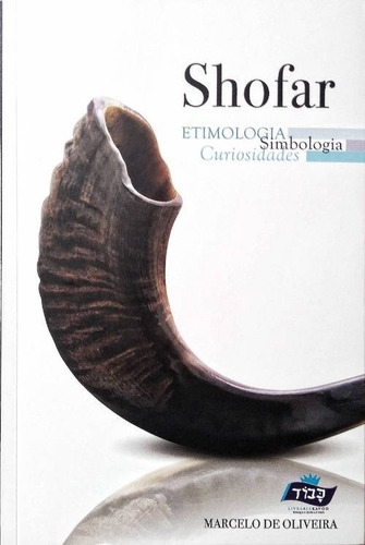 Livro Shofar Etimologia, Simbologia E Curiosidades