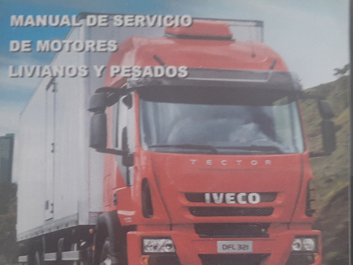 Manual Servicio Motores Livianos - Pesados Linea Nueva Iveco