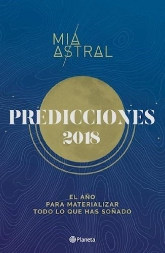 Libro - Predicciones 2018 - Mía Astral (maría Pineda), De M