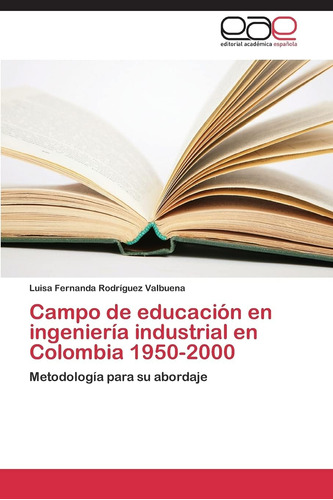 Libro: Campo De Educación En Ingeniería Industrial En Para