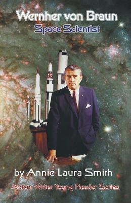 Libro Wernher Von Braun - Space Scientist - Annie Laura S...