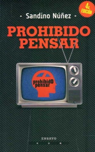 Libro: Prohibido Pensar / Sandino Núñez