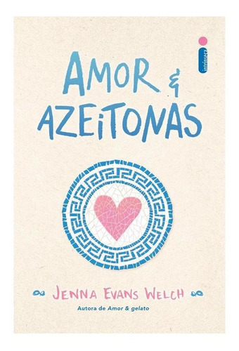 Imagem 7 de 7 de Livro Amor & Azeitonas Jenna Evans Welch Intrínseca