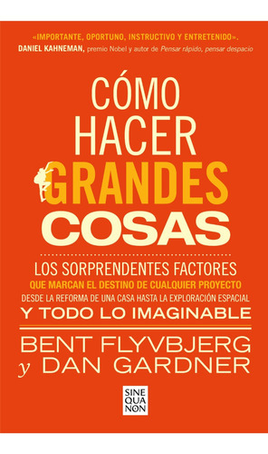 Como Hacer Grandes Cosas, De Bent Flyvbjerg. Editorial Ediciones B, Tapa Blanda En Español, 2023