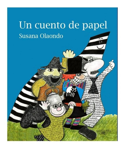 Un Cuento De Papel - Susana Olaondo