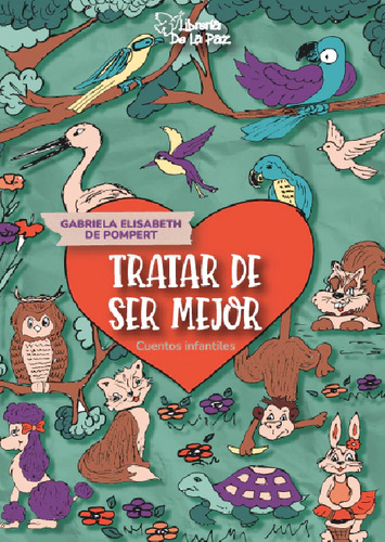Tratar De Ser Mejor - Gabriela Elisabeth De Pompert