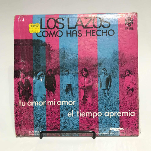 Disco Vinil Sencillo 45rpm Los Lazos Como Has Hecho (Usado)